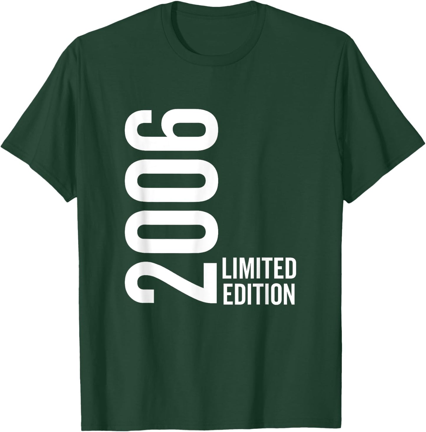 Born in 2006 Limited Edition Funny Age Birthday T-Shirt - T-Shirt | Forest