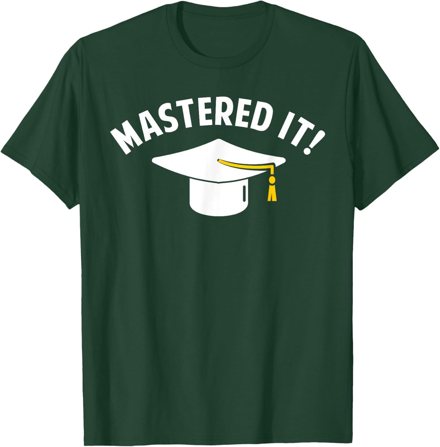 Cool Masters Degree Graduation Women Masters Degree T-Shirt - T-Shirt | Forest