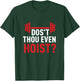 Dos't Thou Even Hoist Meme Deus Vult Funny Squats T-Shirt - T-Shirt | Forest