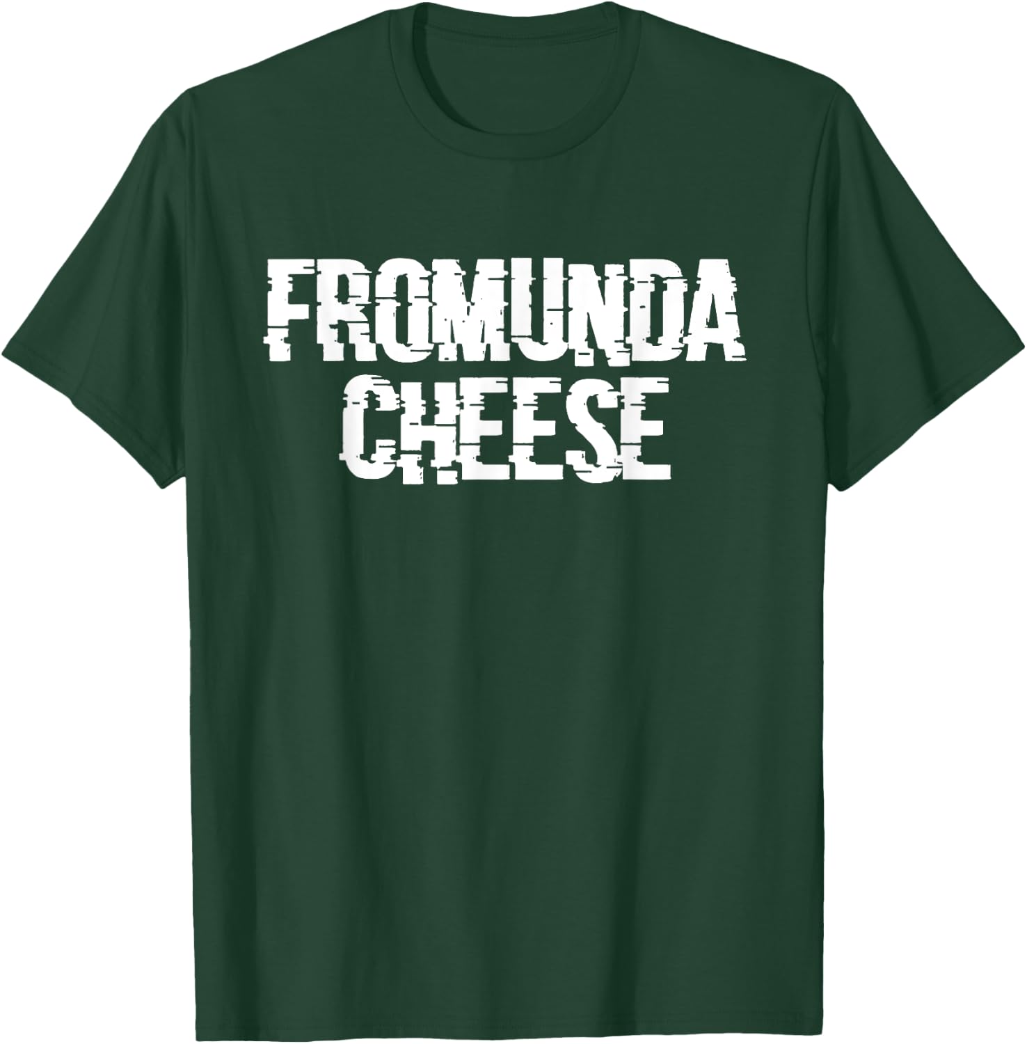 FROMUNDA CHEESE - From Under My Balls - Funny Meme T-Shirt - T-Shirt | Forest