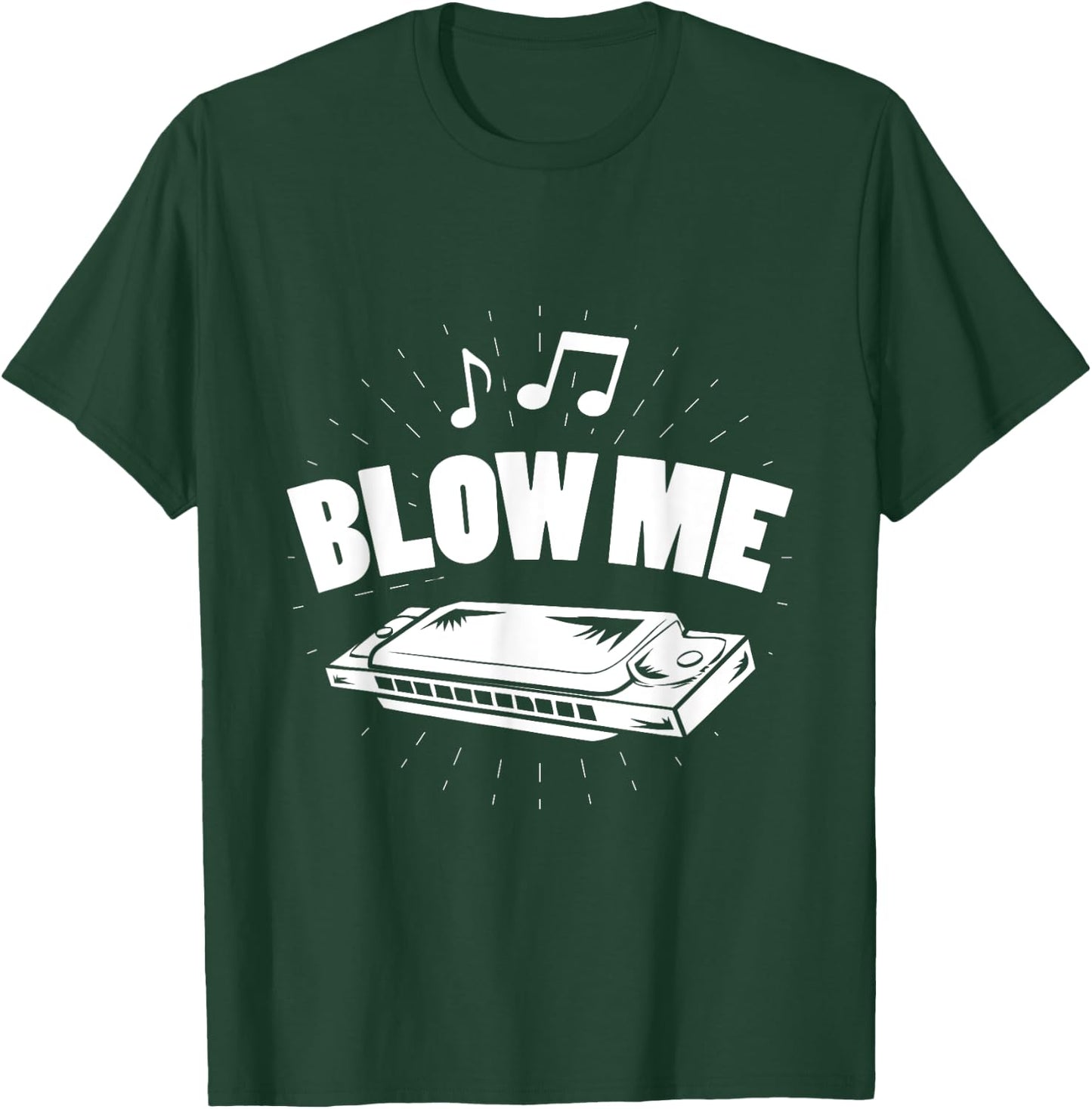 Harmonica Music Lovers Blow Me T-Shirt - T-Shirt | Forest