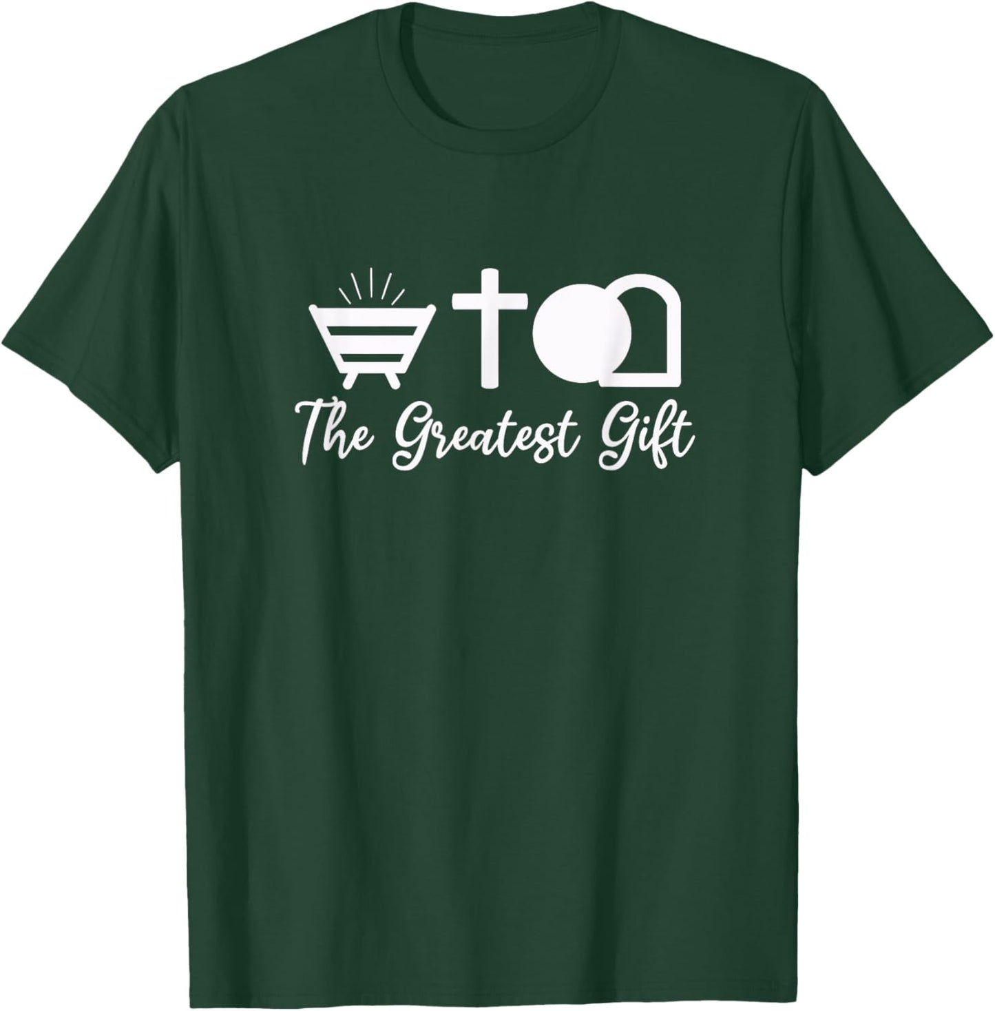 The Greatest Gift is Jesus Christ, Cross, and Empty Tomb T-Shirt - T-Shirt | Forest