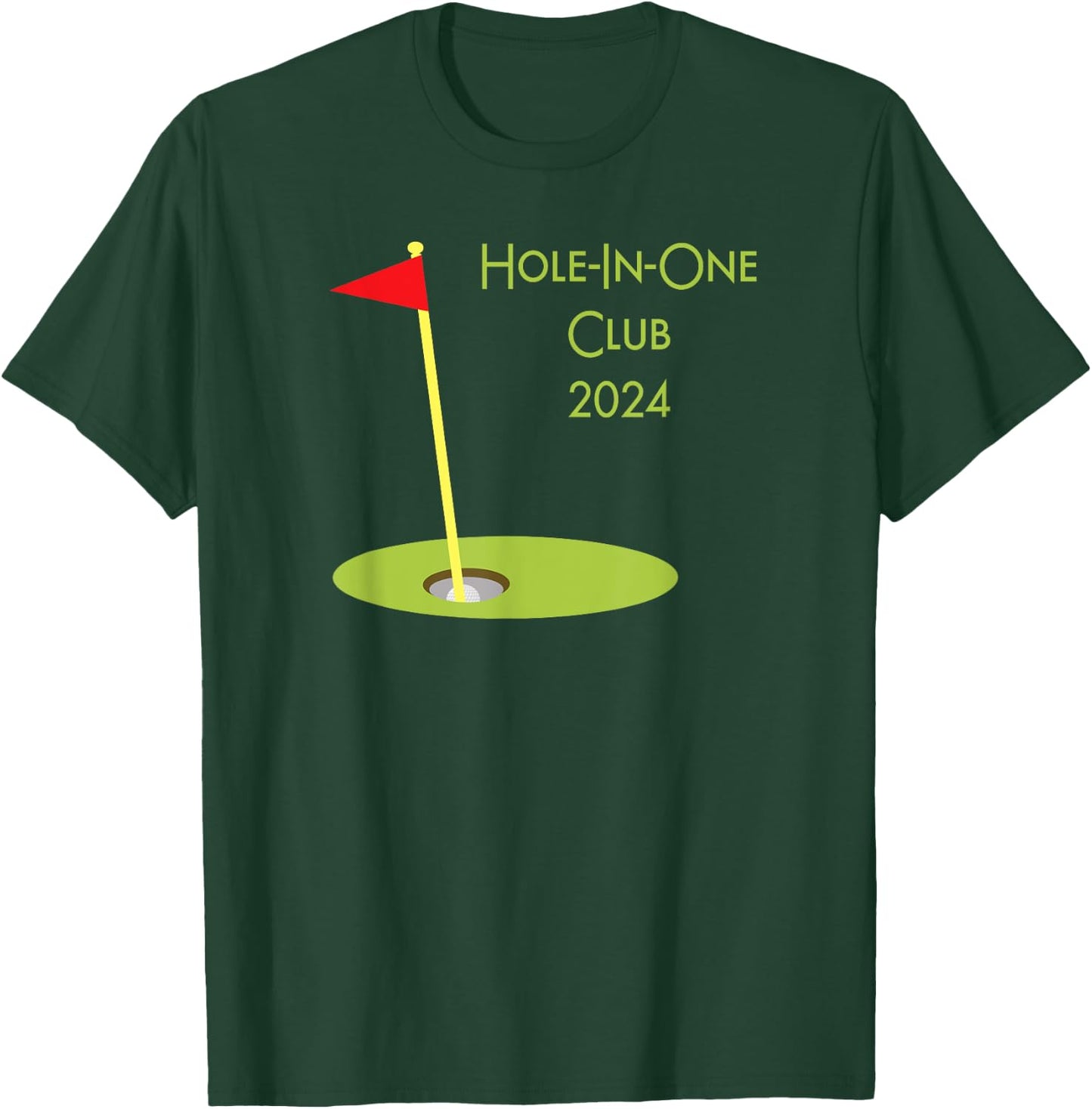 Hole In One Club 2024 T-Shirt - T-Shirt | Forest