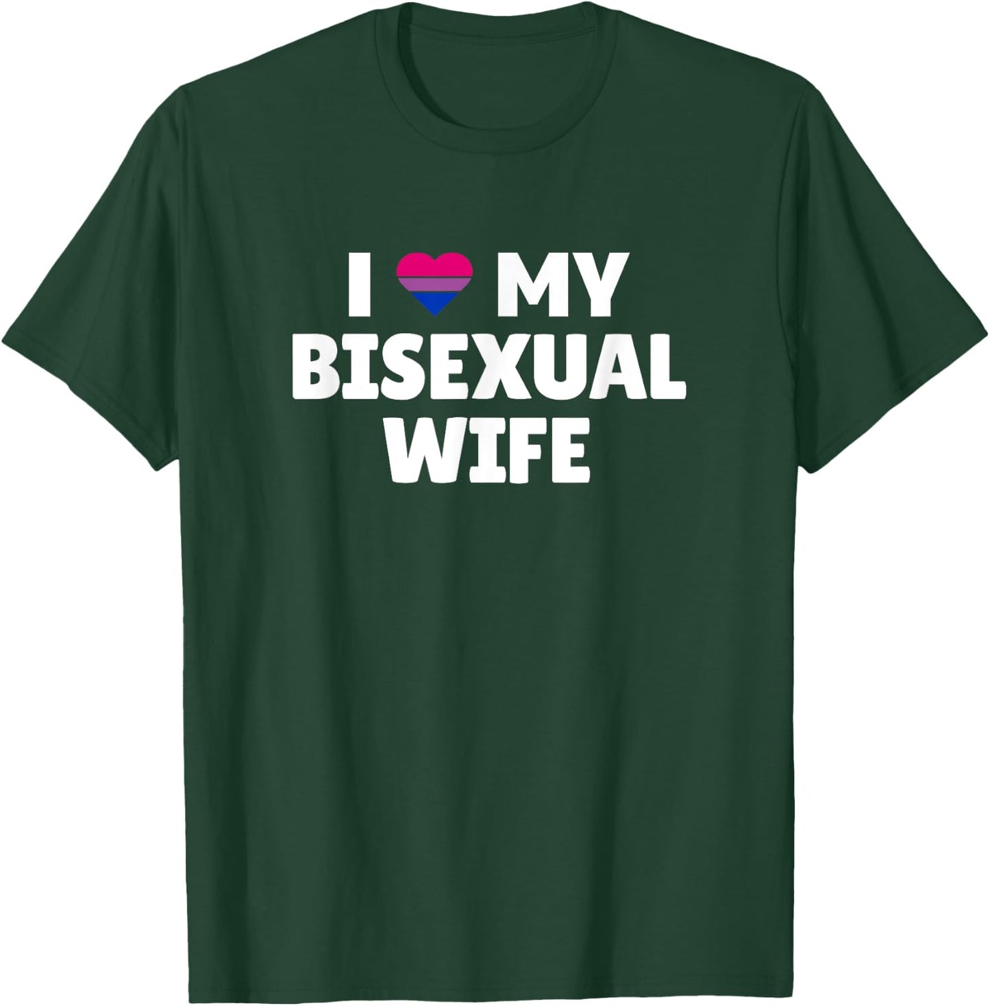 Bisexual Pride - I Love My Bisexual Wife T-Shirt - T-Shirt | Forest