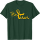 Believe - Childhood Cancer Shirt Gift Childhood Cancer T-Shirt - T-Shirt | Forest