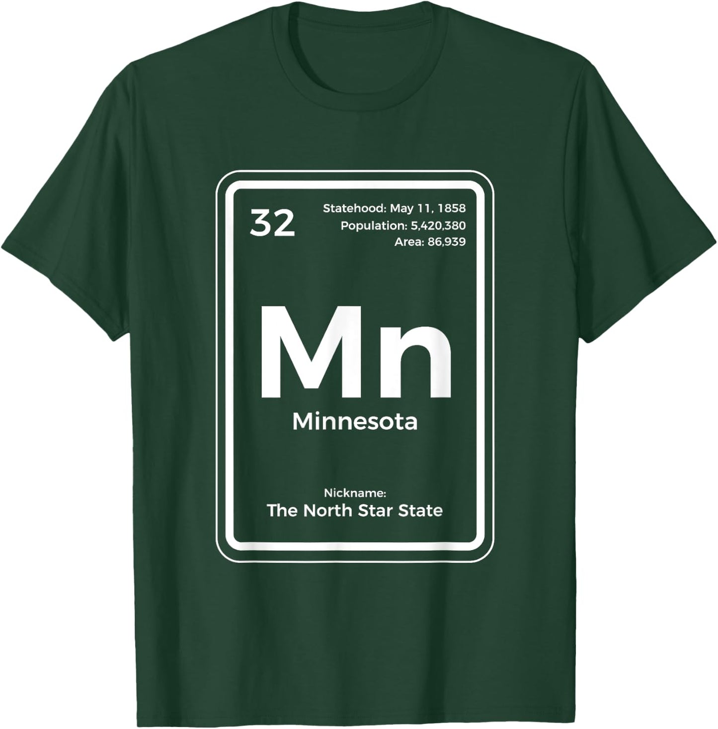 Minnesota Shirt Periodic Table North Star State T-Shirt - T-Shirt | Forest