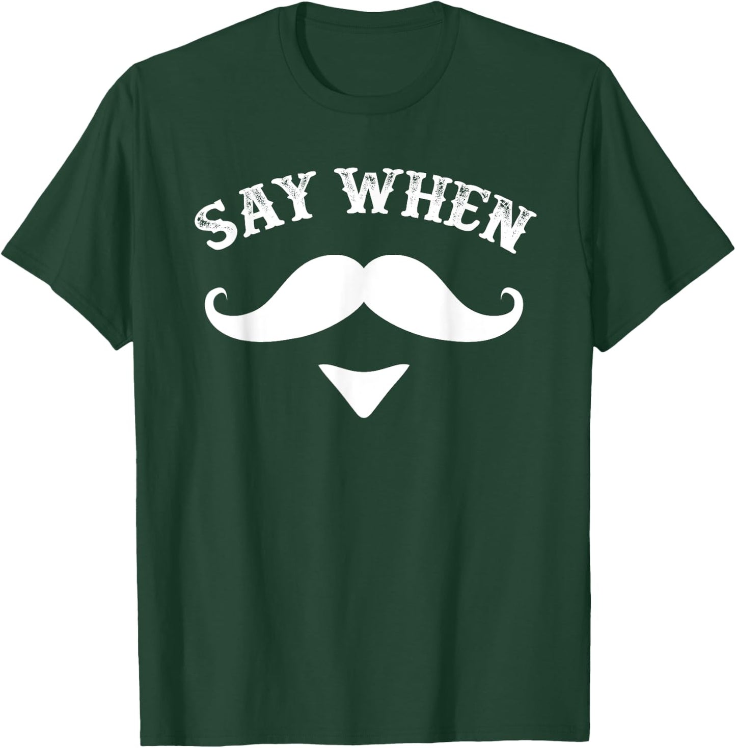 Say When Western Doc Holiday with Moustache T-Shirt - T-Shirt | Forest