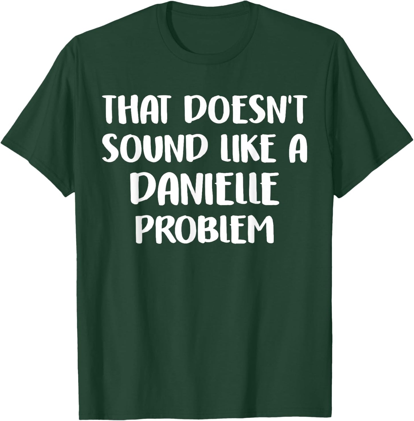 DANIELLE Personalized Cute Flower Girls DANIELLE Name T-Shirt - T-Shirt | Forest
