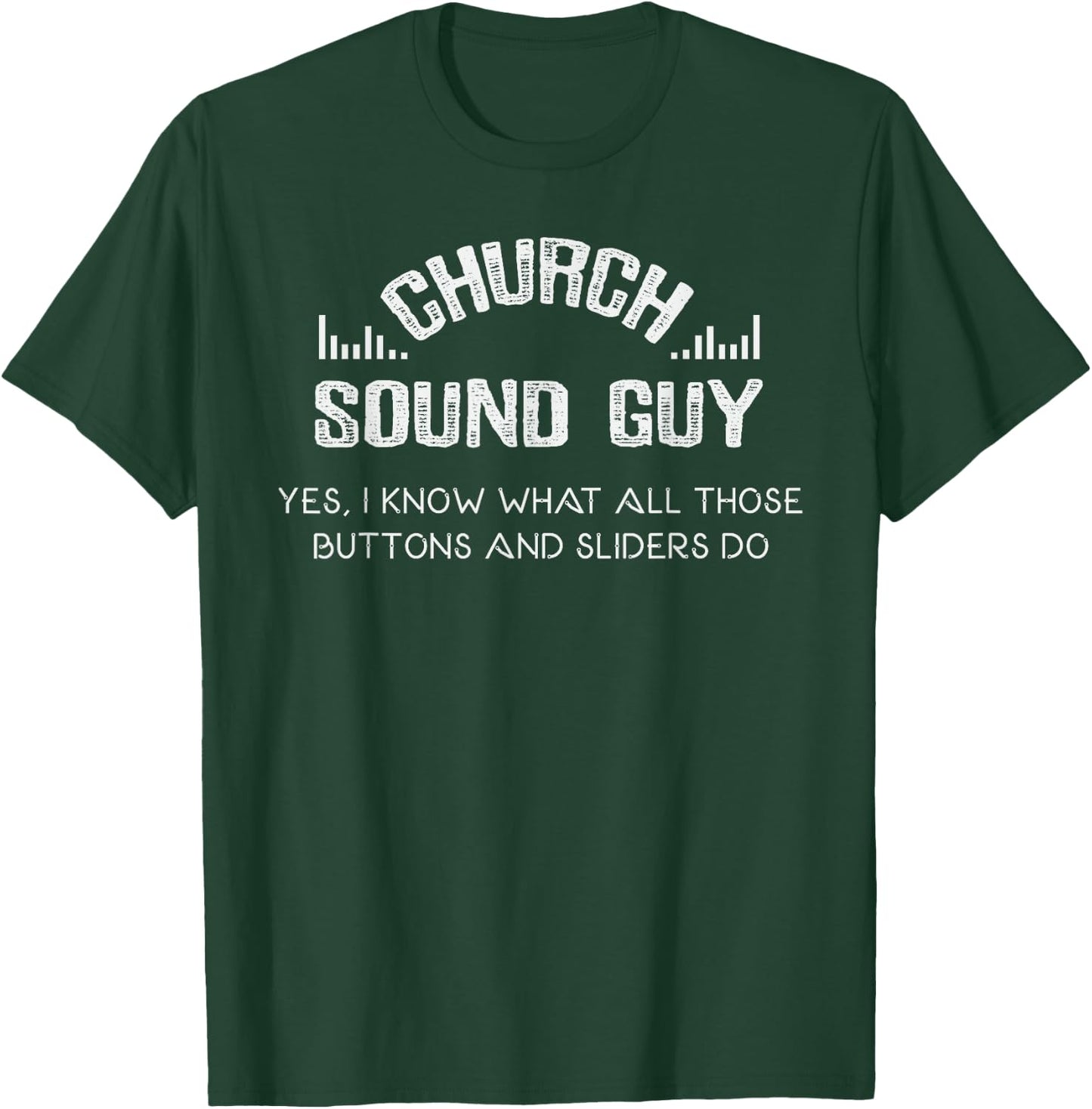 Church Audio Technicians Funny Church Sound Engineer T-Shirt - T-Shirt | Forest