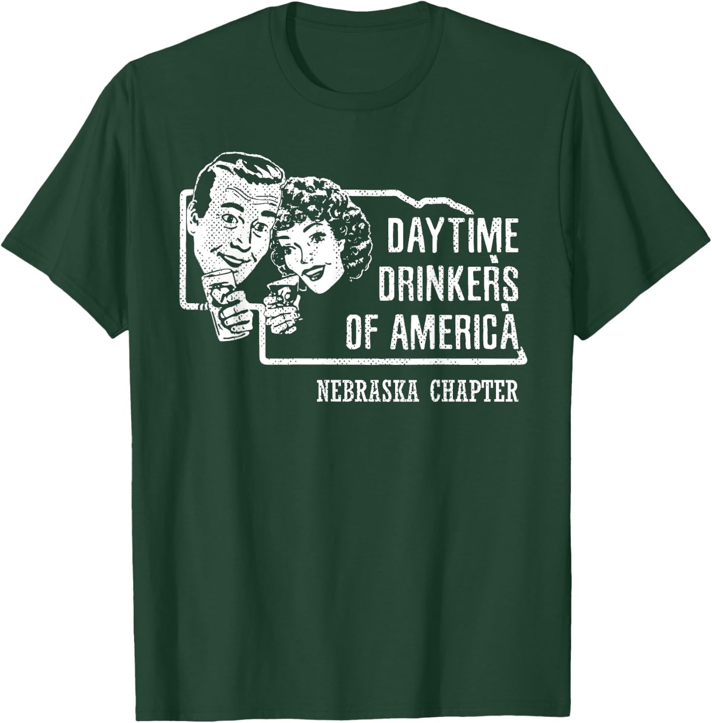 Nebraska Day Drinkers Shirt Alcohol Beer Wine Drinking Humor T-Shirt - T-Shirt | Forest