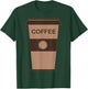 Coffee Cup Halloween Costume - Match With Donut Costume T-Shirt - T-Shirt | Forest