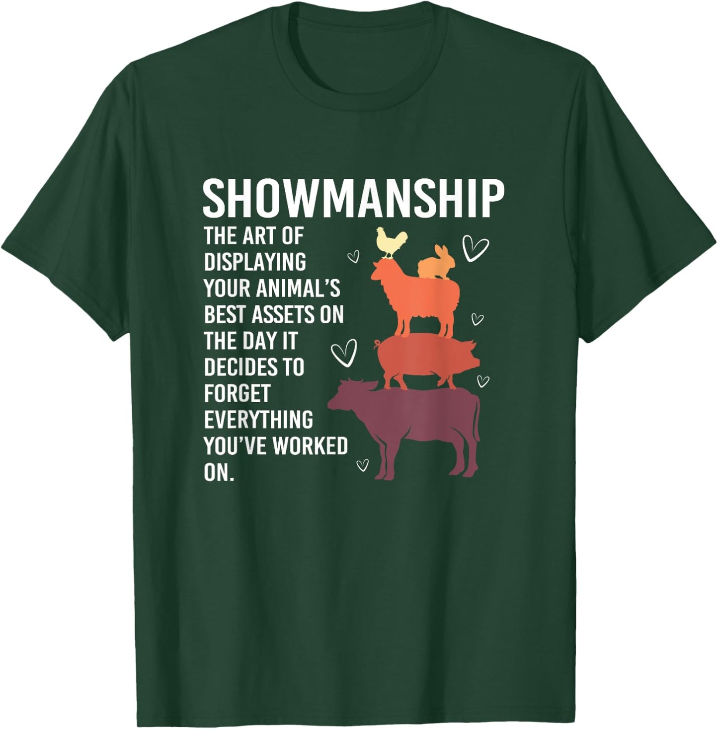 Funny Livestock Farming Showmanship T-Shirt - T-Shirt | Forest