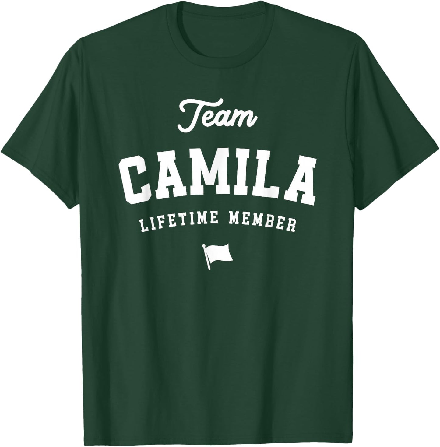Team Camila Lifetime Member Funny Name Camila T-Shirt - T-Shirt | Forest