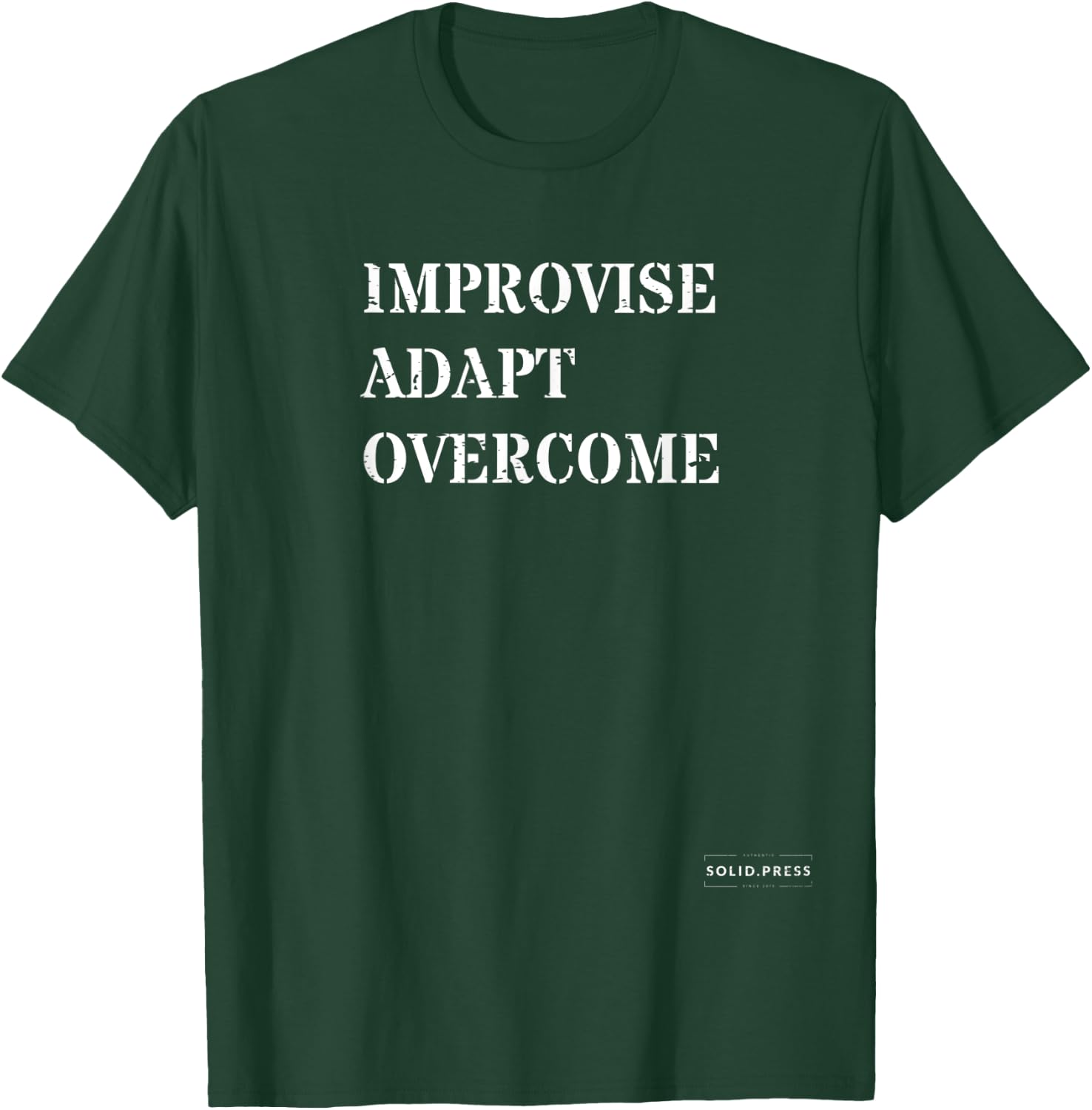 Improvise. Adapt. Overcome. - Funny Meme T-Shirt - T-Shirt | Forest