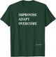 Improvise. Adapt. Overcome. - Funny Meme T-Shirt - T-Shirt | Forest