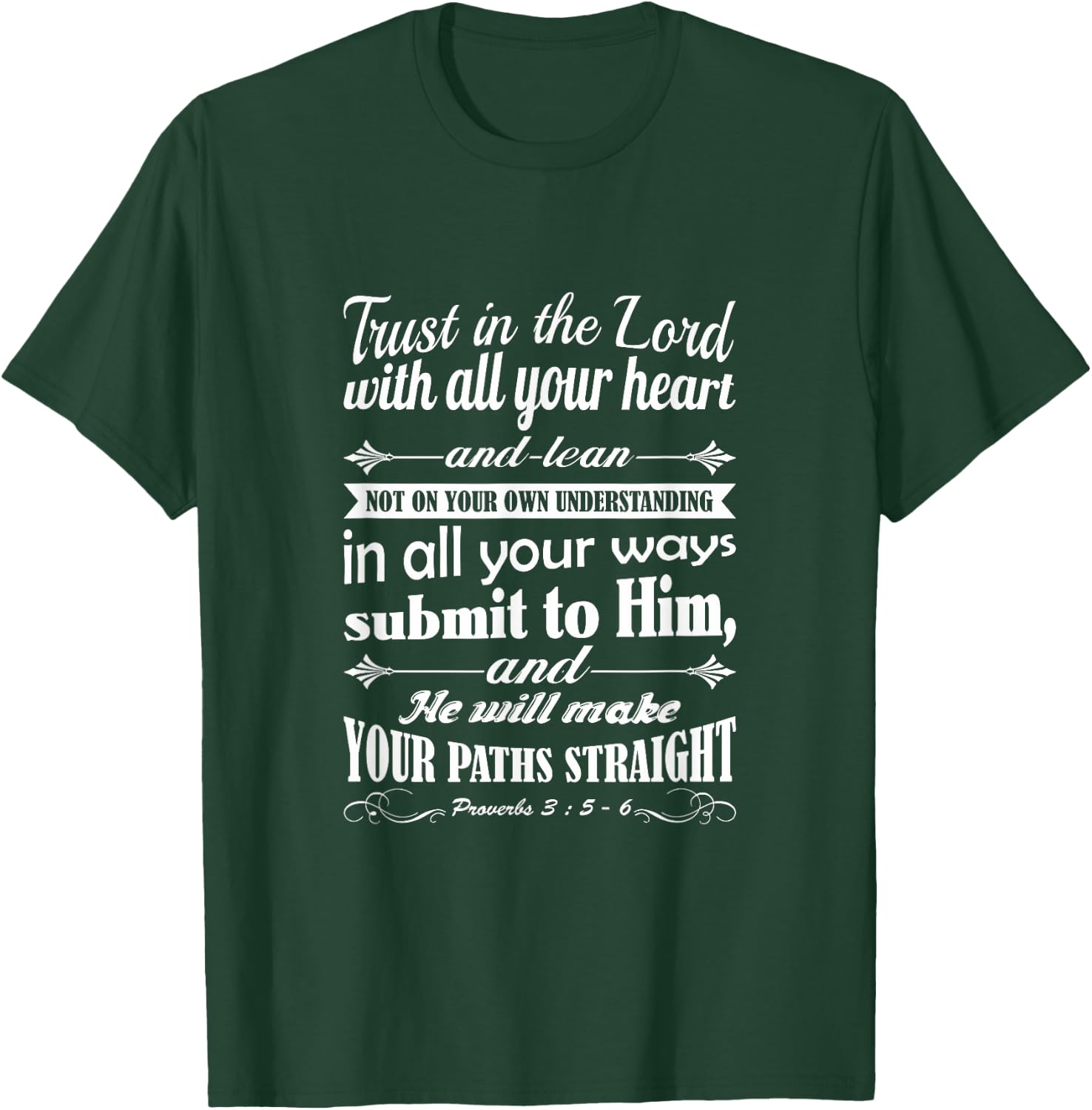 Trust in the Lord with all your heart bible verse Christian T-Shirt - T-Shirt | Forest
