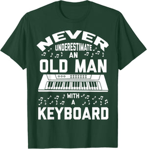 Never Underestimate Old Man With A Keyboard - Funny Gift T-Shirt - T-Shirt | Forest