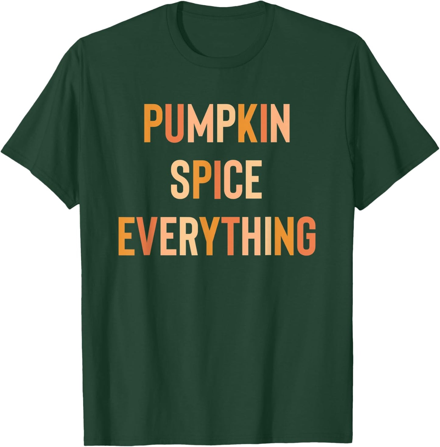 Pumpkin Spice Everything Cute Fall Rainbow T-Shirt - T-Shirt | Forest