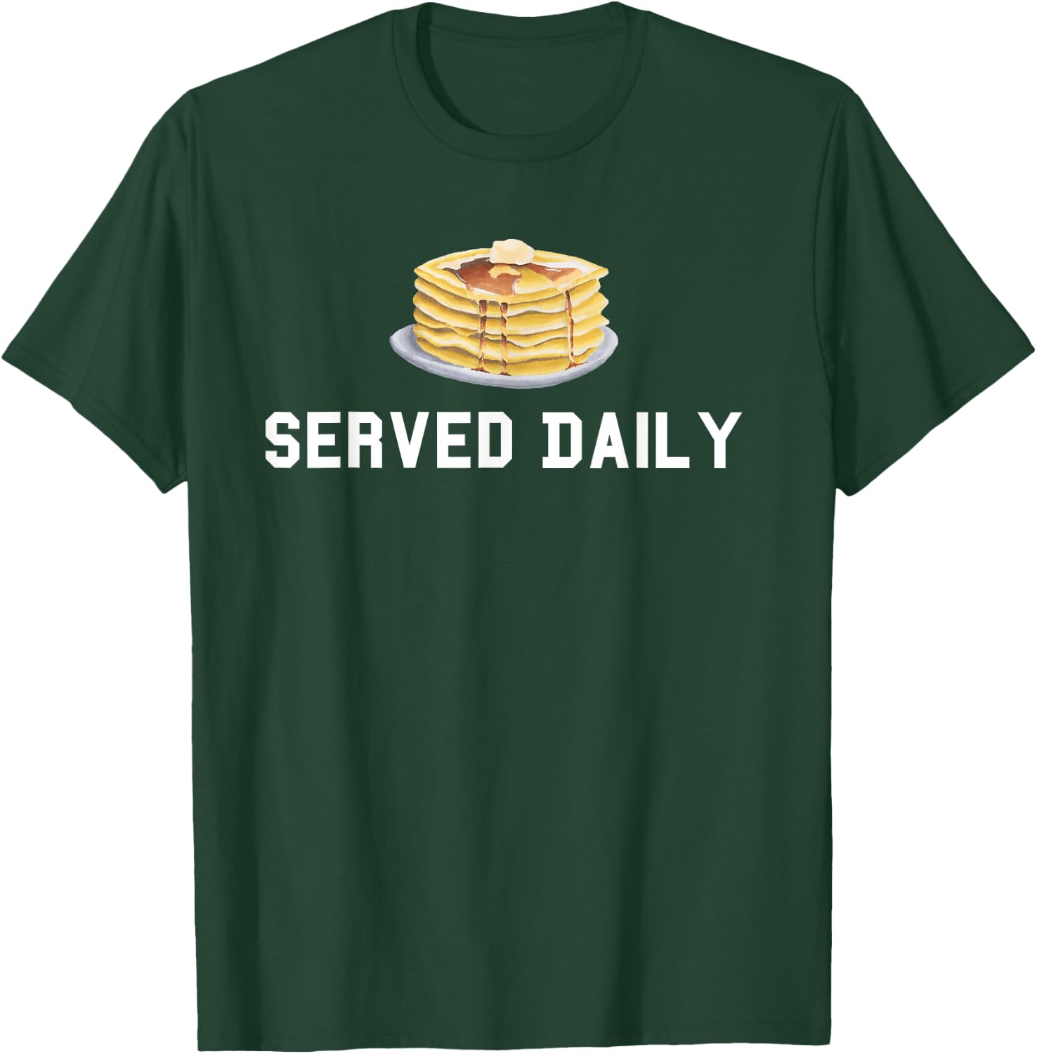 Pancakes Served Daily Offensive Lineman OL Football T-Shirt - T-Shirt | Forest