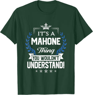Mahone Name - Mahone Thing Name You Wouldn't Understand T-Shirt - T-Shirt | Forest