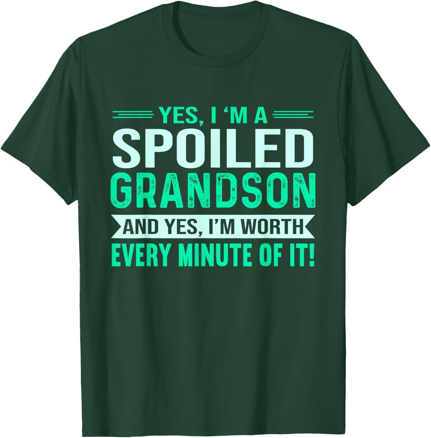 Favorite Spoiled Grandson Birthday T-Shirt - T-Shirt | Forest