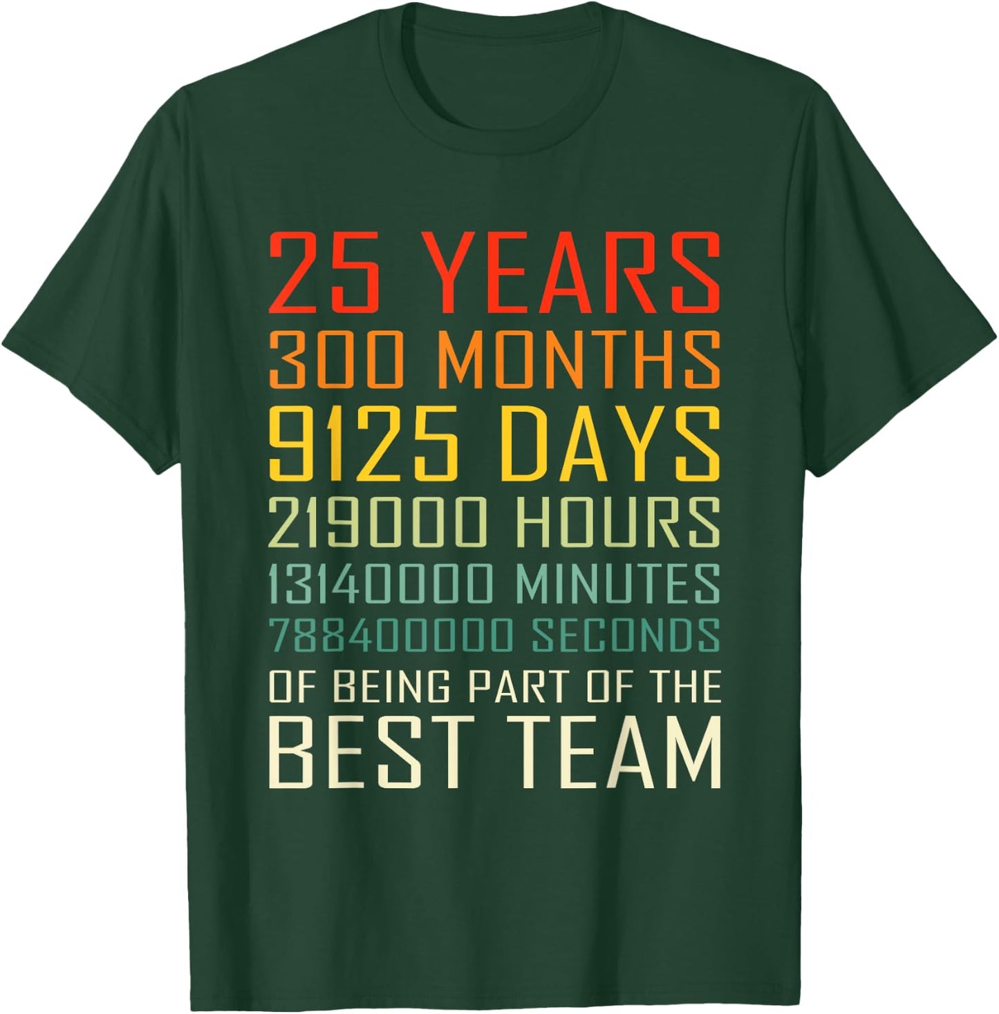 Best Team Vintage Work Anniversary 25 Years Employee T-Shirt - T-Shirt | Forest