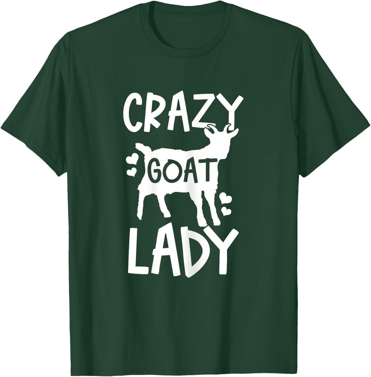 Crazy Goat Lady Funny Farmer Farm Animal Gift T-Shirt - T-Shirt | Forest