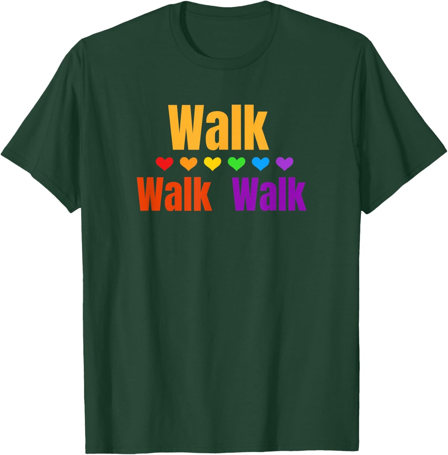 Heart Walk Indoor Walking Outdoor Walk at Home Pounds Off Small T-Shirt - T-Shirt | Forest