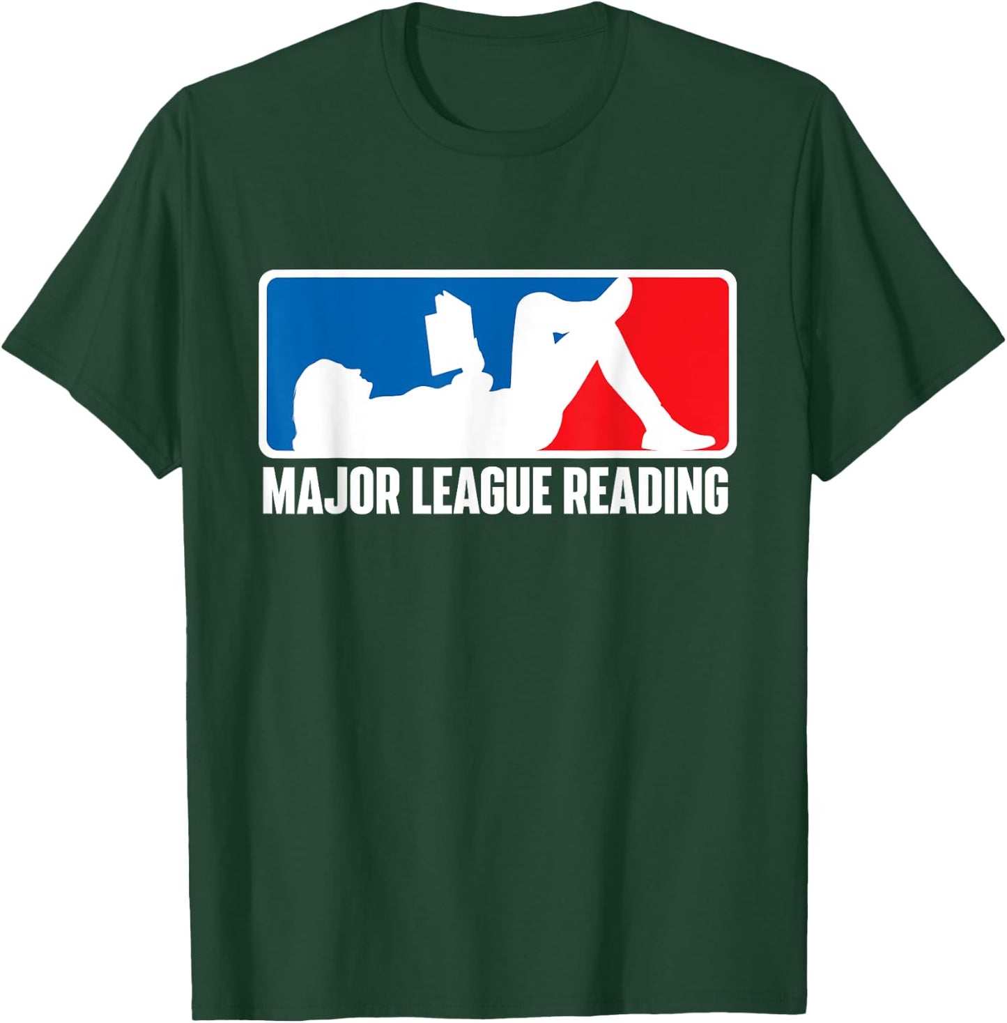 Major League Reading - Book Reader Bookworm Librarian Books T-Shirt - T-Shirt | Forest