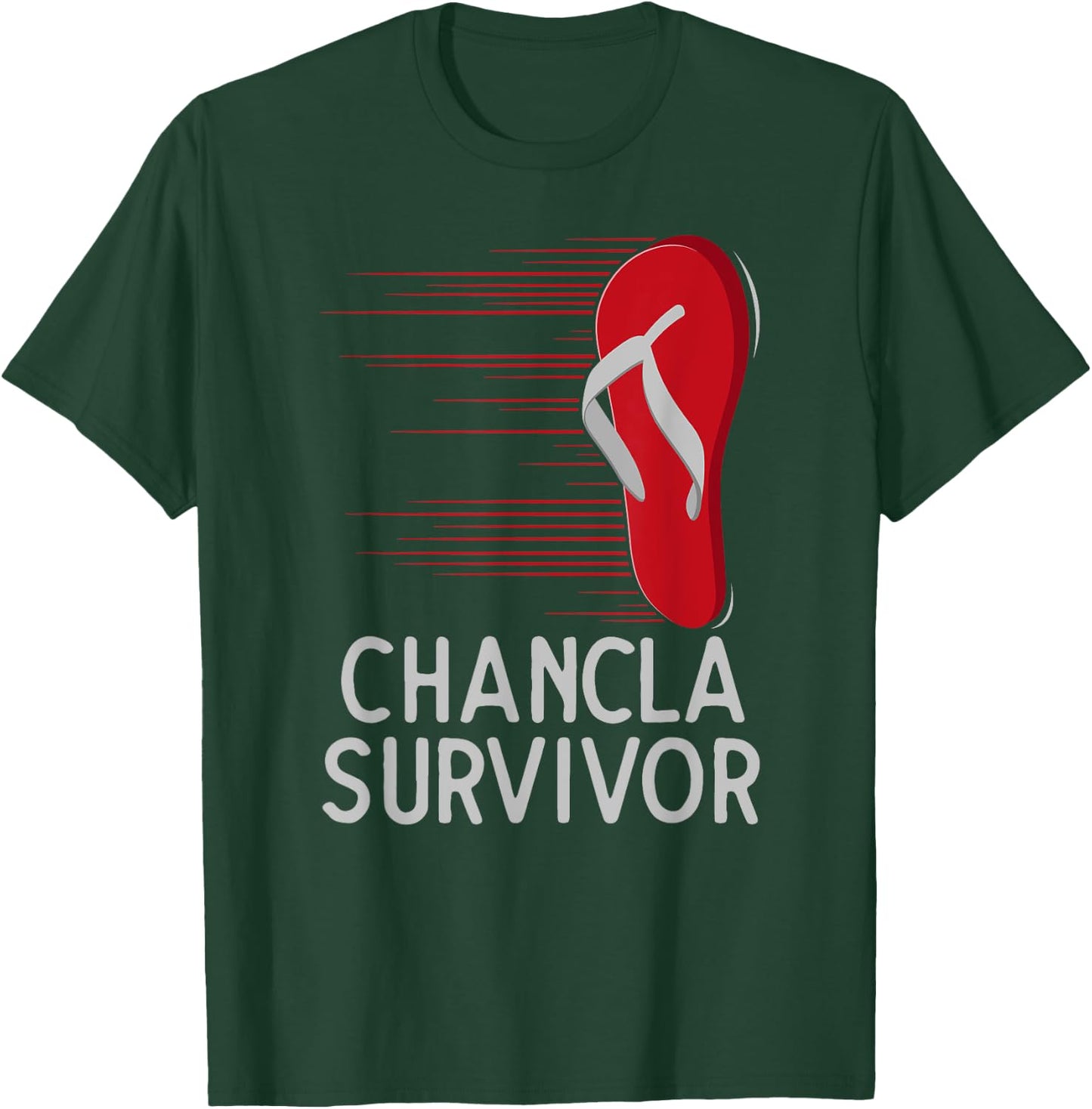 Chancla Survivor Funny Spanish Joke T-Shirt - T-Shirt | Forest
