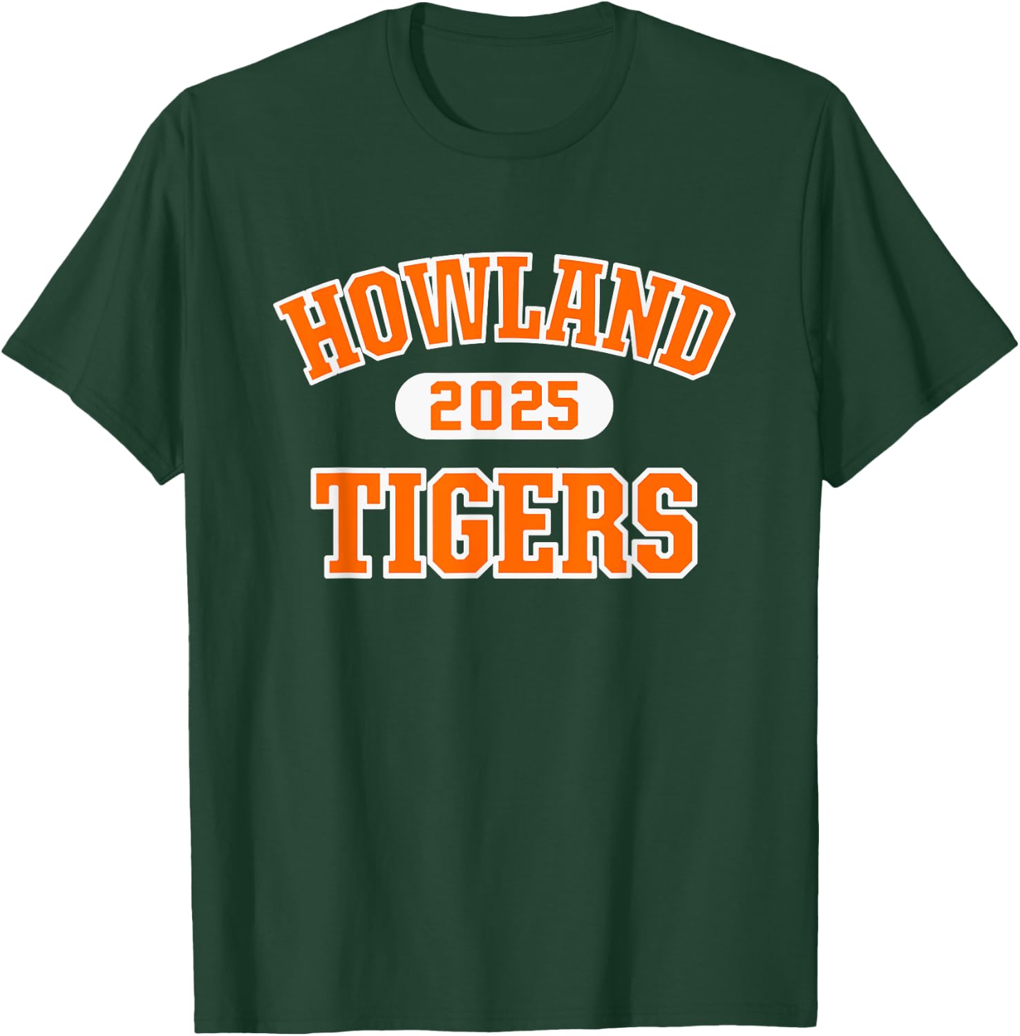 Howland Tigers High School Arch 2025 T-Shirt - T-Shirt | Forest