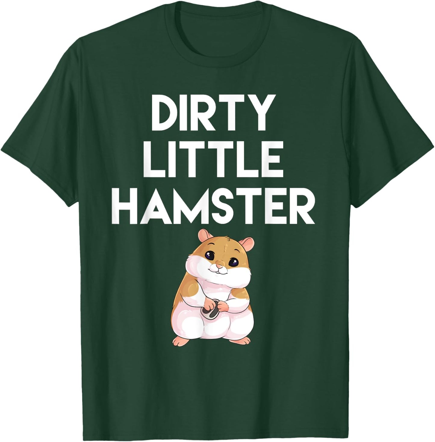 Dirty Little Hamster Cute Hamster Picture T-Shirt - T-Shirt | Forest