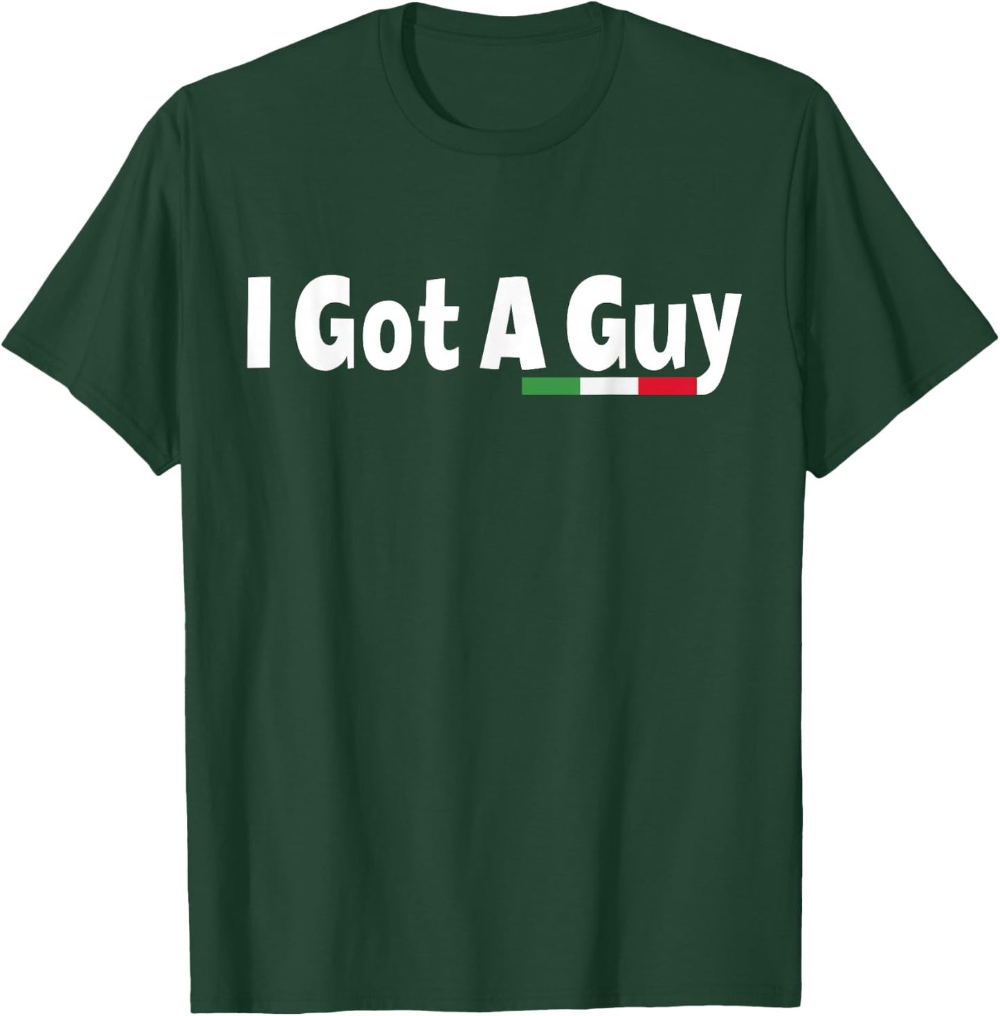 Italian I Got A Guy -Adults Italian Classic Black Small Short Sleeve T-Shirt - T-Shirt | Forest