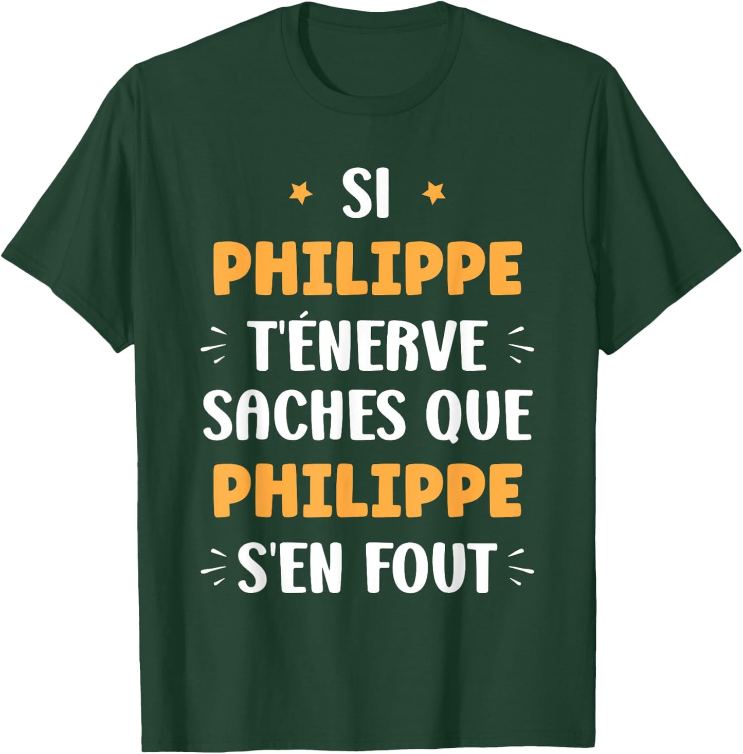 Name Philippe t'énerve Humour Personalised Name Philippe , Black, S T-Shirt - T-Shirt | Forest