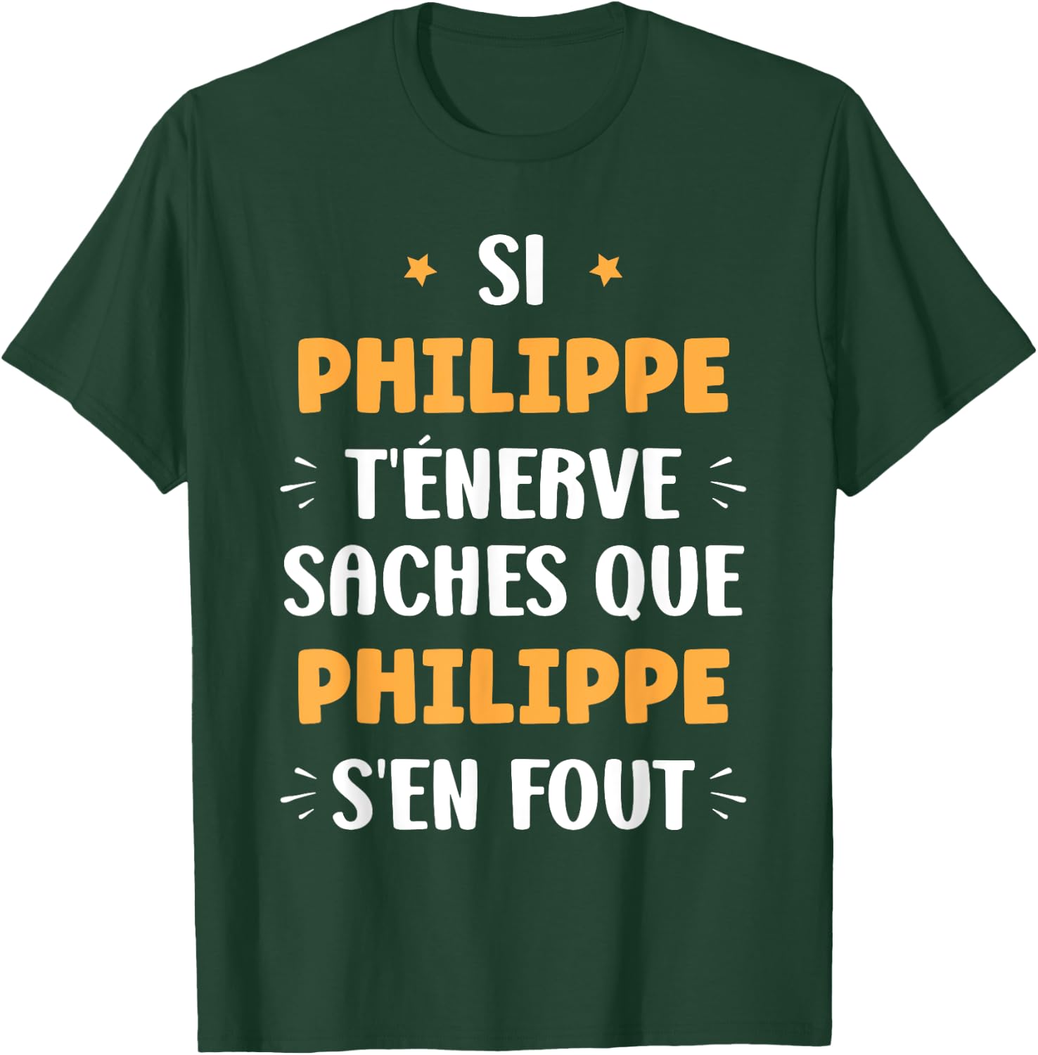 Name Philippe t'énerve Humour Personalised Name Philippe , Black, S T-Shirt - T-Shirt | Forest