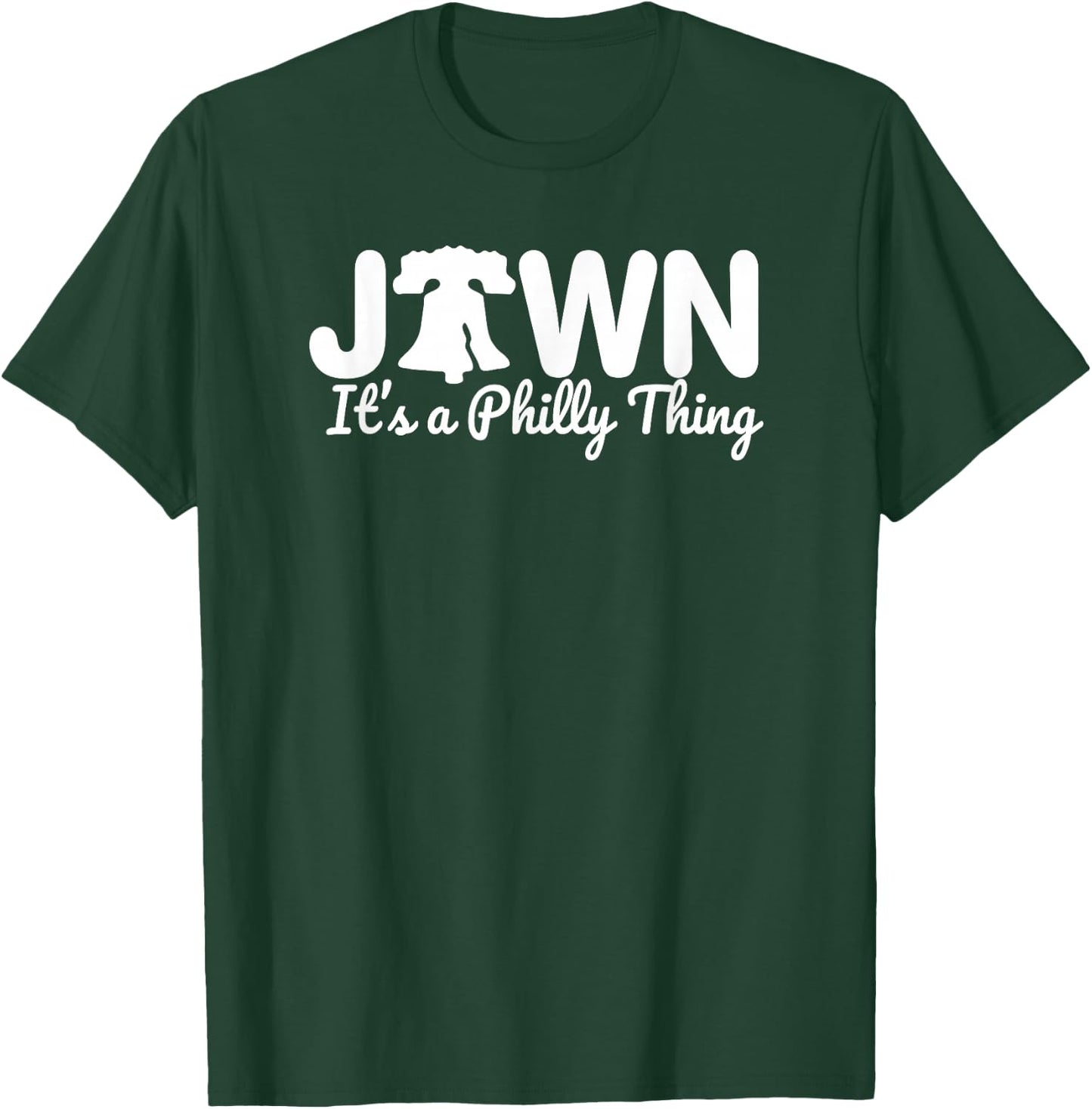 JAWN It's A Philly Thing Philadelphia Fan Liberty Bell 215 T-Shirt - T-Shirt | Forest