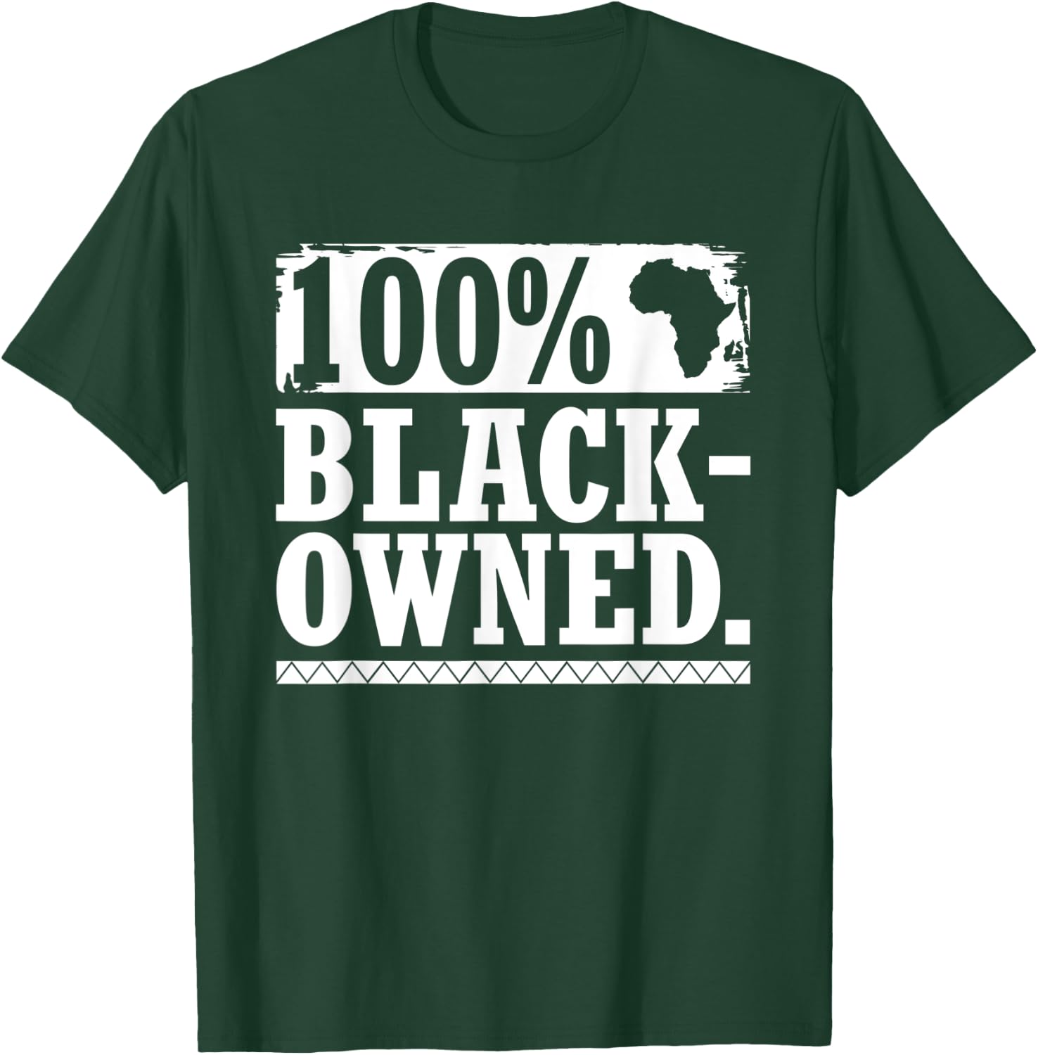 100 Percent Black-Owned Business Enthusiast African Pride T-Shirt - T-Shirt | Forest