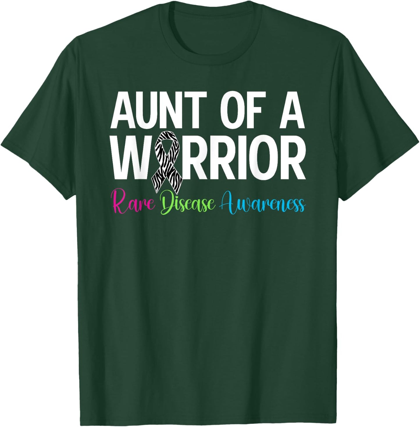 Aunt Of A Rare Disease Warrior Aunt Rare Disease Awareness T-Shirt - T-Shirt | Forest