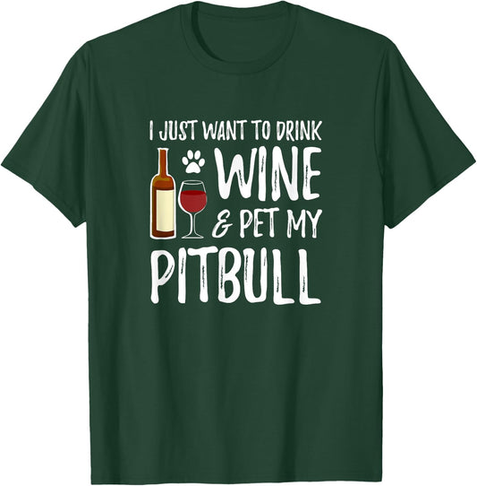 Wine and Pitbull for Pitbull Dog Mom Men Women T-Shirt - T-Shirt | Forest