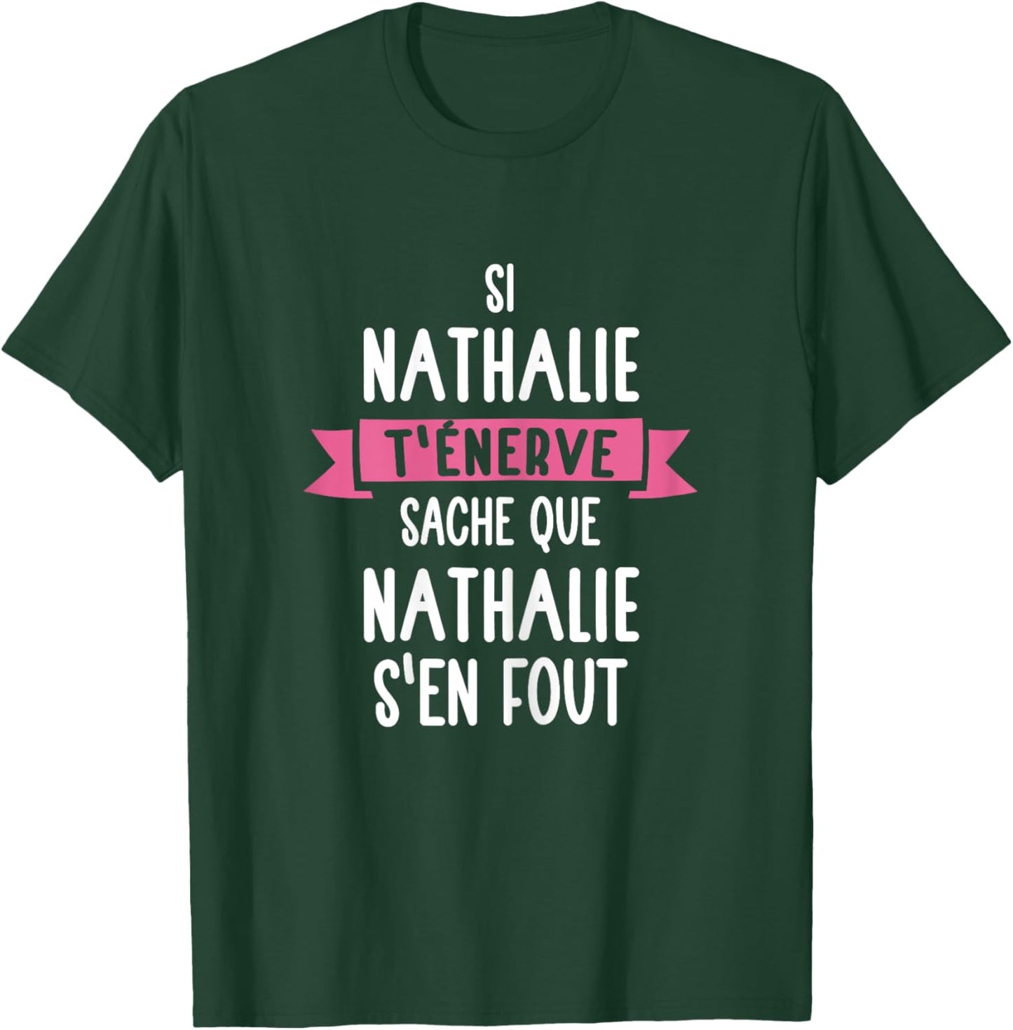 Women's Gift Humour Name Personalised Nathalie , Black T-Shirt - T-Shirt | Forest
