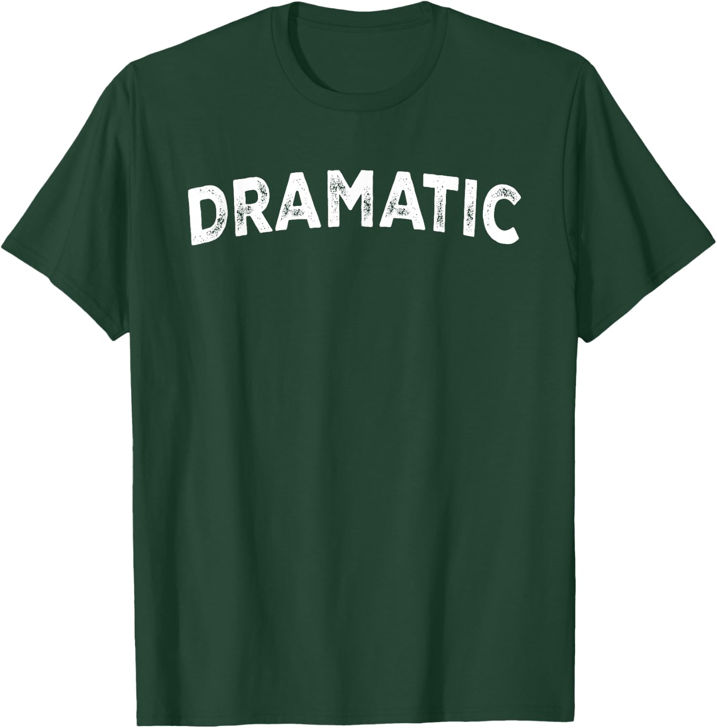 Dramatic T-Shirt - T-Shirt | Forest