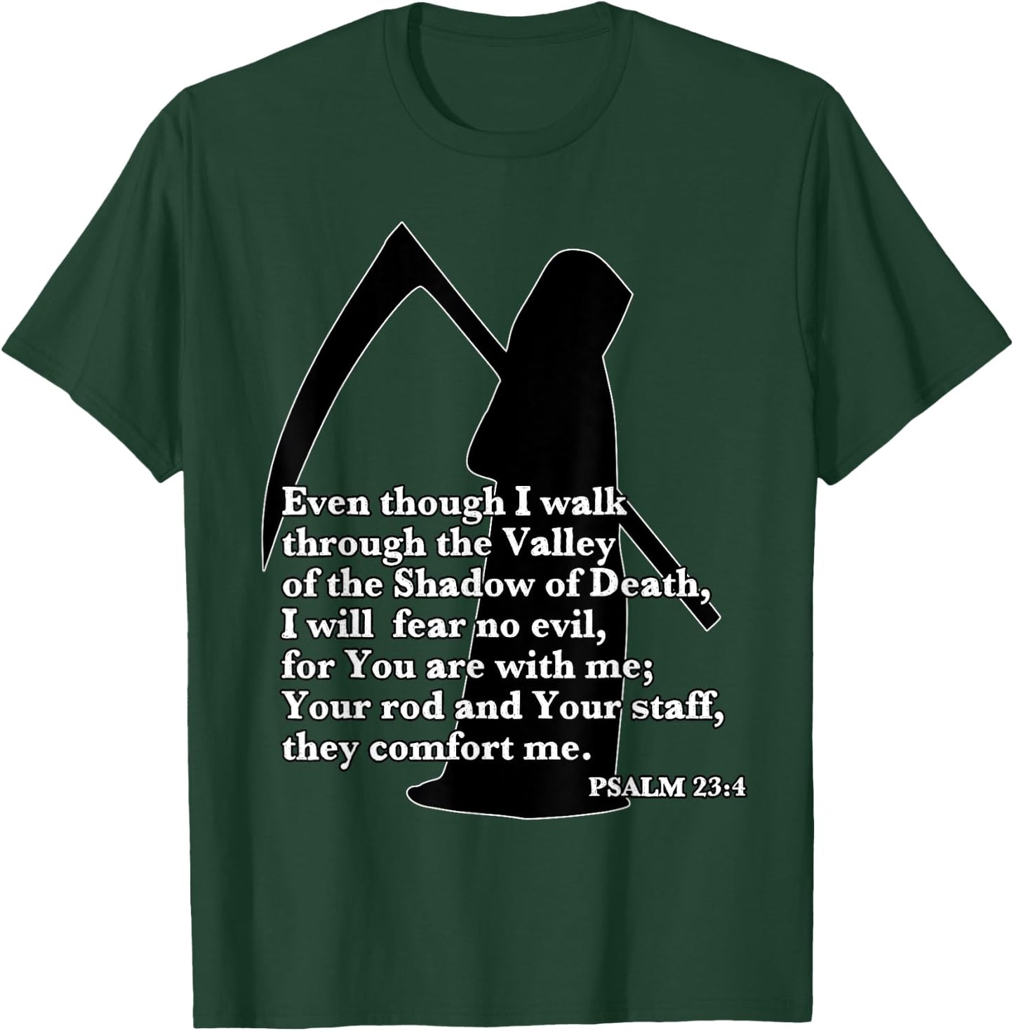 Walk Through Valley of the Shadow of Death Fear No Evil T-Shirt - T-Shirt | Forest
