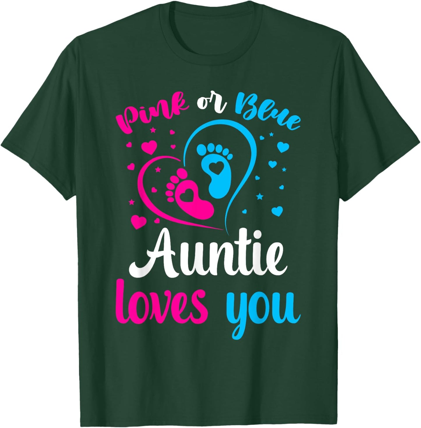 Gender Reveal Aunt Pink Or Blue Auntie Loves You T-Shirt - T-Shirt | Forest