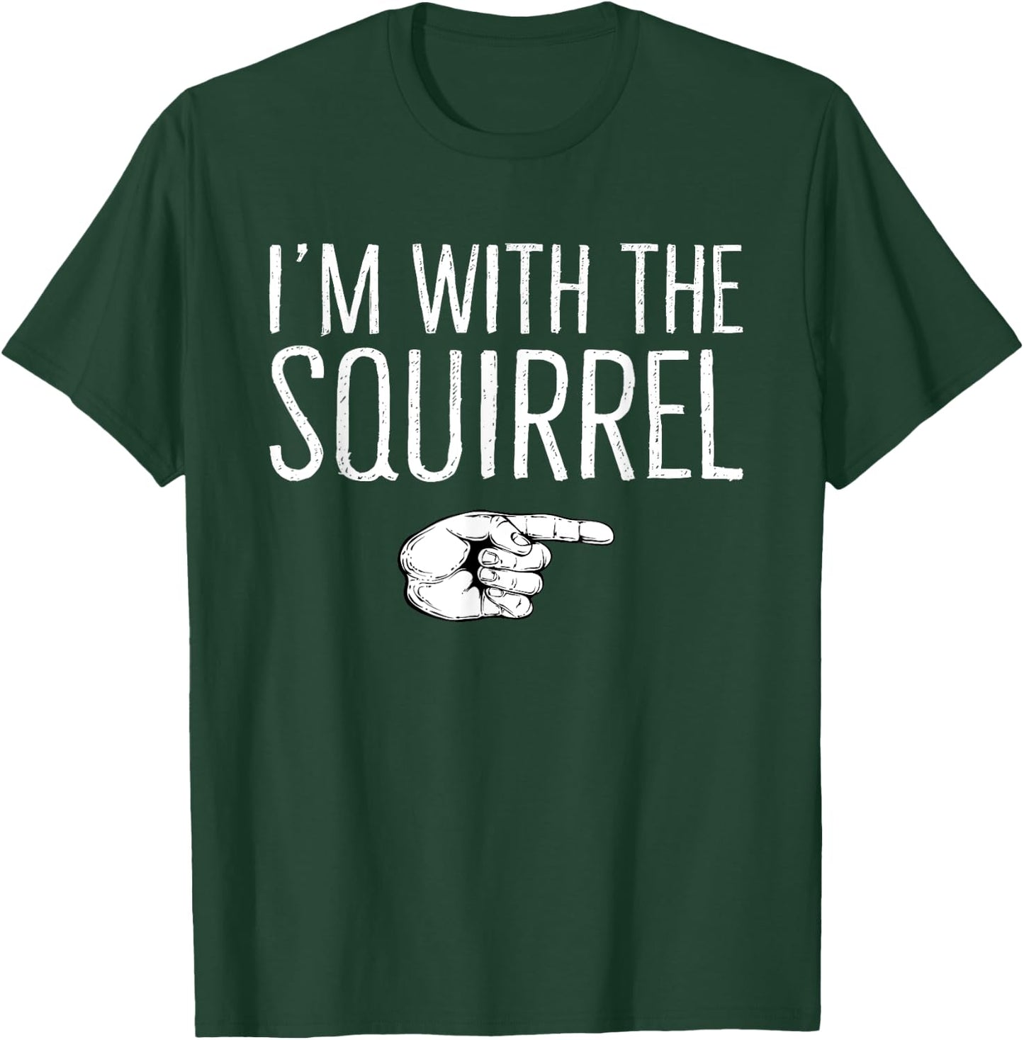 I'm With The Squirrel Matching Costume Lazy Halloween Party T-Shirt - T-Shirt | Forest