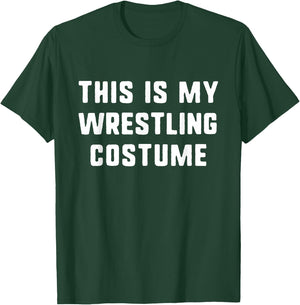 This is My Wrestling Costume Halloween Funny Easy Kids Adult T-Shirt - T-Shirt | Forest