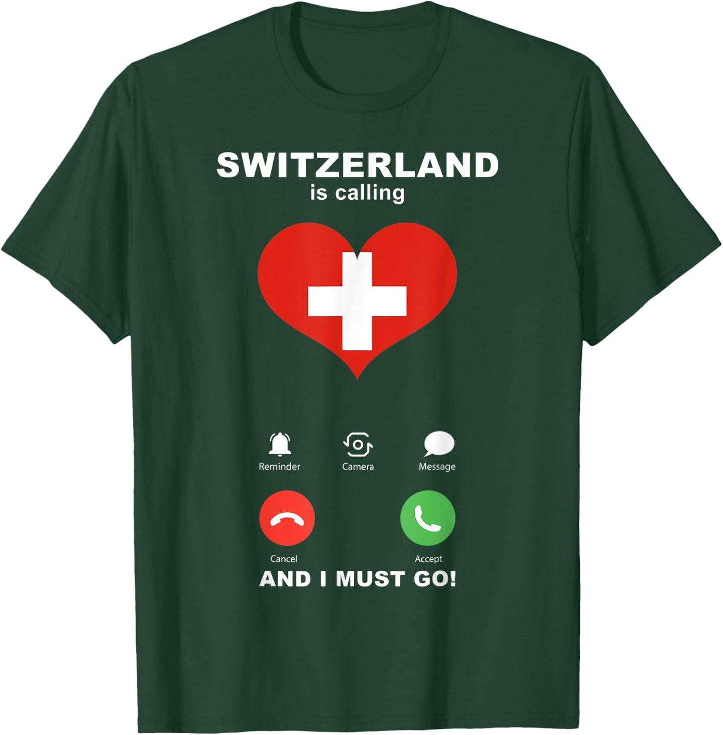 Switzerland Flag Souvenir Switzerland is calling T-Shirt - T-Shirt | Forest
