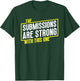 Funny Jiu Jitsu Submissions are Strong MMA Fight Gear BJJ T-Shirt - T-Shirt | Forest