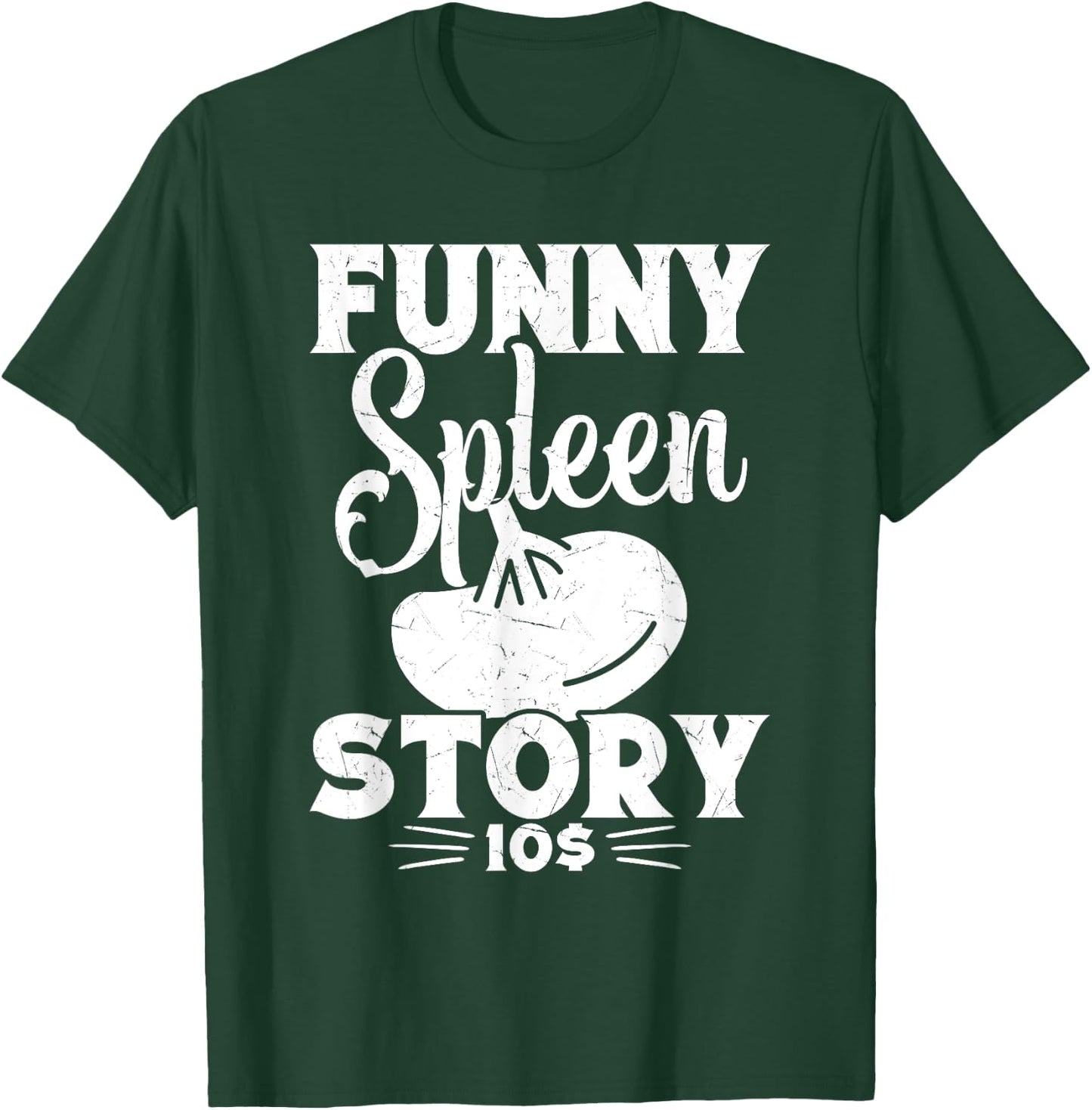 Spleen Plush Spleen Surgery Warrior Splenectomy Recovery T-Shirt - T-Shirt | Forest