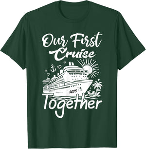 our first cruise 2025 together Husband Wife Cruising Couples T-Shirt - T-Shirt | Forest