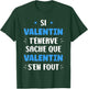 Name Si Valentin t'énerve Humour first name Valentin , Black, S T-Shirt - T-Shirt | Forest